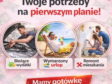 Zdjęcie: 💸 Potrzebujesz gotówki na już?    Niezależnie czy to bieżące wydatki, wymarzony urlop czy remont mieszkania — pomożemy!