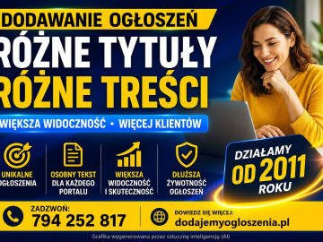 Zdjęcie: Dodamy Twoje ogłoszenia - różne tytuły, różne opisy, większa widoczność. Multiposting ogłoszeń
